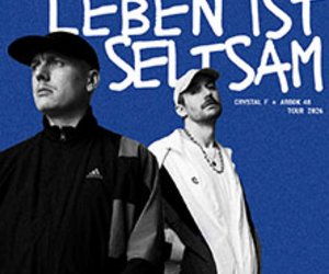 Crystal F & Arbok 48 - Leben ist seltsam Tour 2026 am Sa, 25.04.2026 - kleinvieh, Dresden