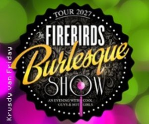 The Firebirds Burlesque Show am Mi, 17.02.2027 - Comödie Dresden, Dresden