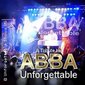 A Tribute to ABBA - Unforgettable Konzert