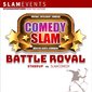 Comedyslam Battle Royal - Abgesagt