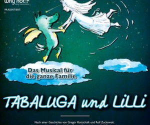 Tabaluga und Lilli - Das nächste drachenstarke Musical für die ganze Familie am Di, 30.12.2025 - Kulturhaus Freital, Freital