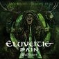 Ànv Rising – Europe Pt. III Eluveitie special guest: Pain, Support: Wolfheart