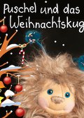 Puschel und das Weihnachtskugeln / Kulturhaus Freital