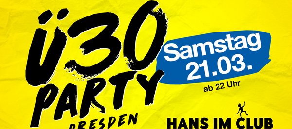 Ü30 Party Dresden, Hans im Club