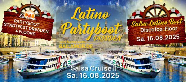 Salsa Cruise II Latino-Partyboot Dresden Stadtfest, Terassenufer - Anleger 3