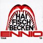 Ennio – „Haifischbecken“ Tour 2026