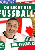Uwe Spinder · Da lacht der Fußball (WM-Special 2026) / Kulturhaus Freital - Saal Laterne