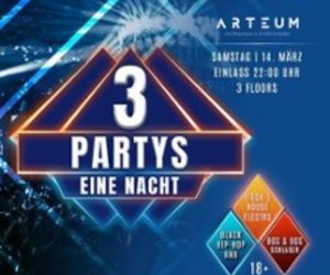 3 Partys. 1 Nacht am Sa, 14.03.2026 - Arteum, Dresden