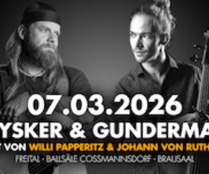Whysker und Gundermann am Sa, 07.03.2026 - Ballsäle Coßmannsdorf, Freital