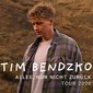Tim Bendzko - Alles, nur nicht zurück – Tour 2026