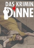 Das Kriminal Dinner - Krimidinner mit Kitzel für Nerven und Gaumen / Waldbadhaus Weixdorf