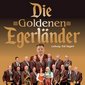 Die goldenen Egerländer • Goldene Melodien aus dem Egerland