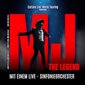 MJ: THE Legend - Ein Symphonisches Erlebnis LIVE IM Konzert
