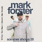 Mark Forster - Sommer Shows 2026