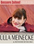 "Bessere Zeiten" Tour 25/26 - Ulla Meinecke mit Reinmar Henschke / Neustadthalle