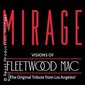 Mirage - Visions of Fleetwood Mac