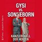 Gysi vs. Sonneborn - Das Kanzlerduell der Herzen