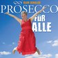 Ellen Schaller - Prosecco für Alle
