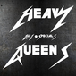 Heavy Queens